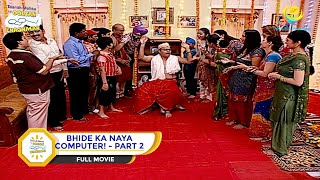 BHIDE KA NAYA COMPUTER I PART 2 I FULL MOVIE I Taarak Mehta Ka Ooltah Chashmah  तारक मेहता [upl. by Gschu]