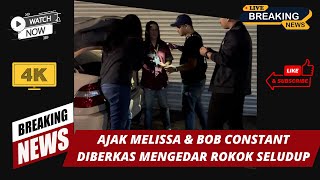 Ajak Melissa amp Bob Constant diberkas polis mengedar rokok John seludup [upl. by Adiari933]