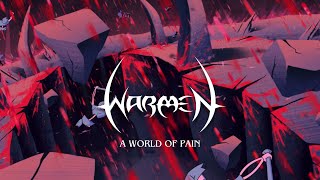 WARMEN  A World of Pain Official Animated Video [upl. by Salvador]