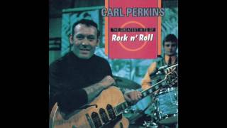 Carl Perkins ‎– The Greatest Hits Of Rock N Roll  Bird Dog [upl. by Wendt]