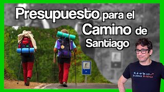 Presupuesto y consejos para el CAMINO de SANTIAGO [upl. by Dougald]