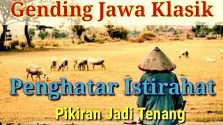 Gending Jawa Klasik Penghantar Istirahat [upl. by Huberto]