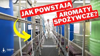 Oto jak powstają aromaty spożywcze – Fabryki w Polsce [upl. by Pavia]