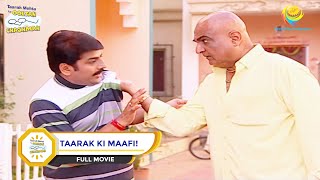 TAARAK KI MAAFI I FULL MOVIE I Taarak Mehta Ka Ooltah Chashmah  तारक मेहता का उल्टा चश्मा [upl. by Nassi]