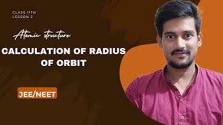 Calculation of radius of orbit  Atomic structure  Neet  Neet 2025 [upl. by Narbig]