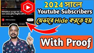 How To Hide Subscribers On Youtube In 2024 Bangla  How To Hide YouTube Subscribers [upl. by Ilac]