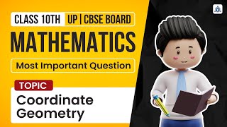 Class 10th UP amp CBSE BOARD  Mathematics  Topic Coordinate Geometry  Part 02 upboard [upl. by Enileuqkcaj]