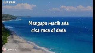 Lirik Lagu SISA RASA  Mahalini  MENGAPA MASIH ADA SISA RASA DI DADA [upl. by Eisenhart354]