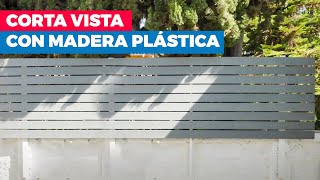 Cómo hacer un corta vista para muros con madera plástica [upl. by Naig]