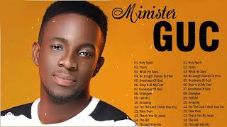 Best Minister GUC 2023 Mixtape  GUC Worship Mix 2023  GUC Songs 2023 [upl. by Edrahs]