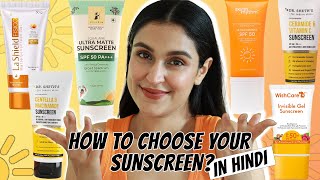 How To PICK THE RIGHT SUNSCREEN FOR YOUR SKIN  In HINDI  All Skin Types  Chetali Chadha [upl. by Melodee898]