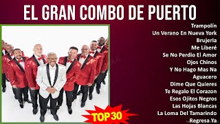 E l G r a n C o m b o D e P u e r t o R i c o MIX Best Songs Grandes Exitos  1960s Music  Top [upl. by Ecnerret]