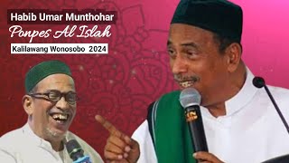 HABIB UMAR MUNTHOHAR PENGAJIAN DI PONPES AL ISLAH KALILAWANG WONOSOBO [upl. by Irmina260]