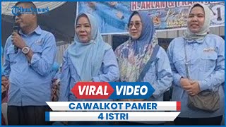 Viral Calon Wali Kota Pamer 4 Istri Saat Kampanye [upl. by Knitter]