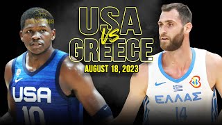 USA vs Greece Full Game Highlights  FIBA World Cup WarmUp  August 18 2023  FreeDawkins [upl. by Anikram]