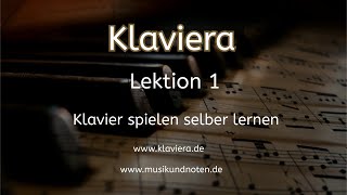 Klaviera Klavier spielen selber lernen Tutorial für absolute Anfänger ohne Vorkenntnisse Deutsch [upl. by Nattirb]