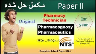 Pharmacy Technician first year paper 2 NTS 2024  Annual Exam [upl. by Anna-Diane]