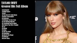 Taylor Swift Playlist 2023 amp 2024  Best Summer Songs Full Album  Greatest Hits [upl. by Hoxsie]