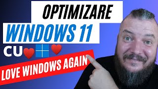 CURATA si OPTIMIZEAZA WINDOWS 11  Love Windows Again [upl. by Aizitel]