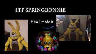 How I made my ITP springbonnie Cosplay [upl. by Ailene772]