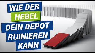 Wie der Hebel dein Depot ruinieren kann [upl. by Reichert968]