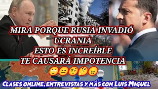 POR QUÉ RUSIA REALMENTE INVADIÓ UCRANIA🤔🤨😠👆👆 [upl. by Fricke]