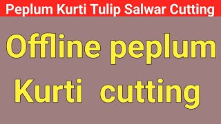 offline peplum kurti cutting and stitching [upl. by Akihsar814]