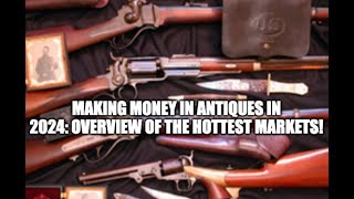 Investing in Antiques An Overview of 5 of the Hottest Markets in the Antiques Trade Right Now [upl. by Cindra]