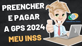 Como PREENCHER a GPS e Pagar o INSS Como Autônomo Online 2024 [upl. by Jarlen]