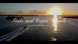 Turks and Caicos Islands  Beautiful by Nature  Cinematic Drone Video [upl. by Ardenia]