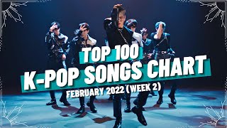 TOP 100 KPOP SONGS CHART  FEBRUARY 2022 WEEK 2 [upl. by Moria]