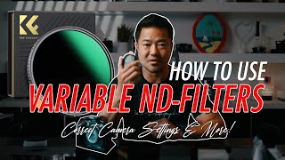 Guide to Variable ND Filters amp Camera Settings for Videography  KampF Concept NanoX ND Filter Review [upl. by Vigor]