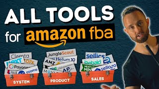 The Best Amazon FBA Tools Needed for Every Step  Amazon Selling Software 2023 [upl. by Lehcor]