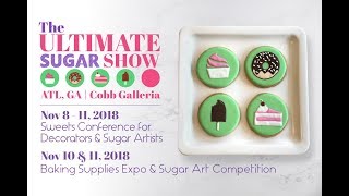 2018 Best Cake Show  The Ultimate Sugar Show in Atlanta GA [upl. by Nodnalb]