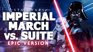 Star Wars The Imperial March vs The Imperial Suite  Epic Mashup [upl. by Jakie815]