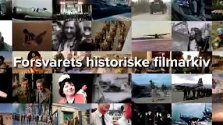 Forsvarets historiske filmarkiv [upl. by Lekcar]