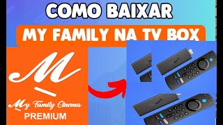 COMO BAIXAR E INSTALAR MY FAMILY CINEMA MFC EM 2 MINUTOS ATUALIZADO EM 2024 [upl. by Natam]