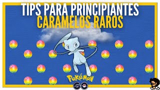 ¡CARAMELOS RAROS EN POKEMON GO Tips para Principiantes en Pokémon GO 🍬 [upl. by Pachston781]