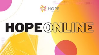 Hope Online  Sunday 4th August [upl. by Nikolia]