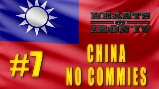 Hearts of Iron 4  China Campaign  No Commies  No Allies 7 [upl. by Donny]