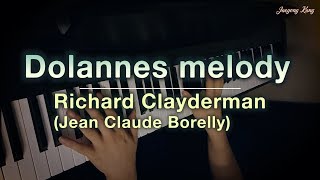 Dolannes Melody  Richard Clayderman  JeanClaude Borelly  piano cover  Jaeyong Kang [upl. by Kazimir473]