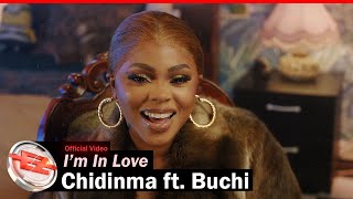 Chidinma  Im In Love ft Buchi Official Video [upl. by Denae200]