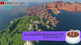 MBC  La Semilla Semanal 3 El Spawn DEFINITIVO  Ver1162 a 1164  JAVA [upl. by Hamil]