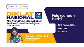 Hari 1  Diklat Aksi Nyata PMM  Meningkatkan Kualitas Proses Pembelajaran Tahun 2024 [upl. by Noraj518]