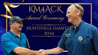 KM4ACK Wins Prestigious Award at 2024 Huntsville Hamfest [upl. by Culliton]