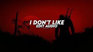 Chief Keef  I Dont Like  Edit Audio [upl. by Witte901]