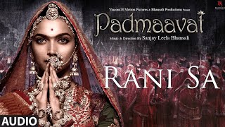 Padmaavat BGM  Rani Sa  Clean Audio with Lyrics [upl. by Ivon789]