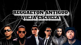 REGGAETON ANTIGUO MIX [upl. by Arbmik916]