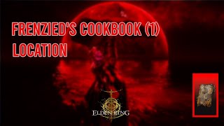 Frenzieds Cookbook 1 location  Elden Ring Shadow of the Erdtree  الدن رینگ شدو آف ادرتری [upl. by Nahamas262]