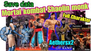 Save Data Mortal Kombat Shaolin monk Di Aethersx2 Android  Gameplay [upl. by Cahilly781]